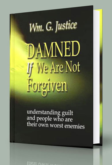 Damned If We Are Not Forgiven