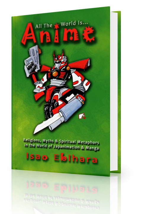 All The World Is Anime