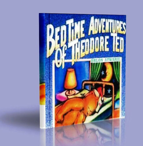 Bedtime Adventures of Theodore Ted