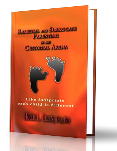 Remedial and Surrogate Parenting in the Custodial Arena